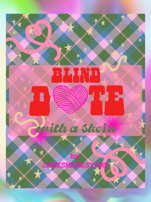'Blind Date - With a Skein' - Yarn Club 2026 - February - Sock